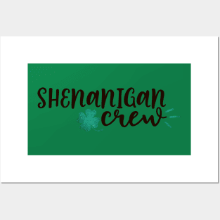 St. Patrick's Day Shenanigan Crew Posters and Art